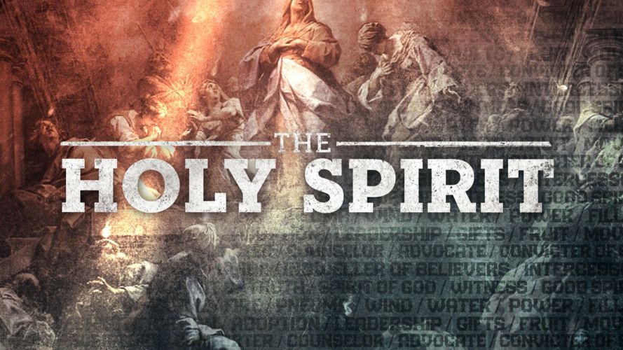 The Holy Spirit. | Part 6 | 9\8\24